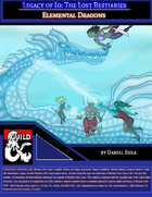 Legacy of Io: The Lost Bestiaries - Elemental Dragons