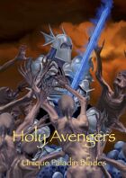 Holy Avengers: Unique Paladin Blades
