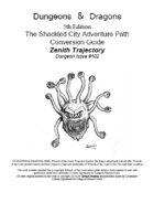 D&D 5th ed. conversion Shackled City "Zenith Trajectory"