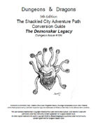 D&D 5th ed. conversion Shackled City "Demonscar Legacy"