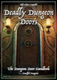 Deadly Dungeon Doors