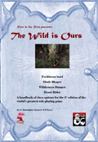 The Wild is Ours: New Wilderness Class Options
