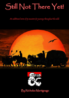 Still Not There Yet - Encounter Collection Part 2 (5E)