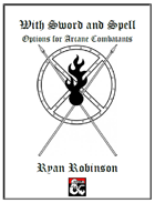 Character Options: Sword and Spell