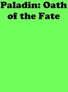 Paladin: Oath of the Fates (5e)