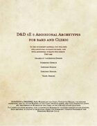 5e D&D 5 Addisional Archetypes for Bard and Cleirc)