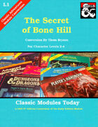Classic Modules Today: L1 The Secret of Bone Hill