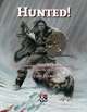 Hunted!