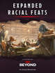 Expanded Racial Feats