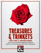 Treasures and Trinkets for Tier 2 Adventures