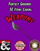Fantasy Grounds 5E Items Effects Coding - Weapons