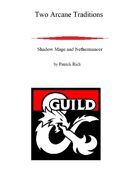 Two Arcane Traditions