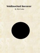 Sorcerous Origin: Voidtouched