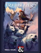 Trailblazers of the North
