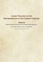 Two Evolutions of the Carrion Crawler