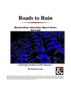Roads to Ruin