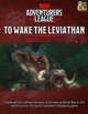 To Wake The Leviathan