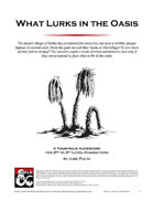What Lurks in the Oasis