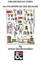 Treasures of Toril: 101 Weapons of the Realms