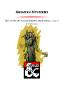 Khemtan Mysteries - The Alchemist and Player Options for the Deserts and Barbaric Coasts (5e)
