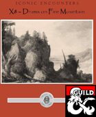Iconic Encounters X8 - Drums on Fire Mountain