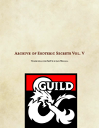 Archive of Esoteric Secrets Vol. V