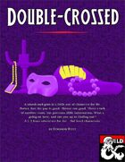 Double-Crossed