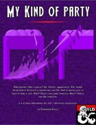 My Kind of Party