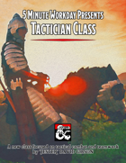 5MWD Presents: Tactician Class