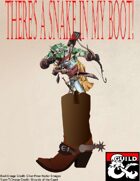 A Snake In My Boot