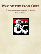 The Way of the Iron Grip (Grappling Monk Subclass)