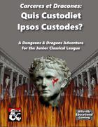 Carceres et Dracones: Quis Custodiet Ipsos Custodes?