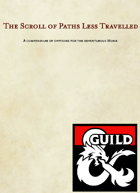 The Scroll of Paths Less Travelled
