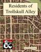 Residents of Trollskull Alley