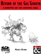 Return of the Gol'Goroth