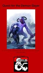Quest for the Demon Slayer
