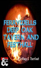 Ferrywell's Deep Oak Tavern and Festhall