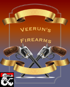 Veerun's Firearms Item List (5e)