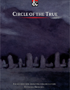 The Circle of the True