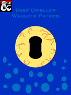 Deep Dweller Warlock Patron (5e)