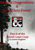 General Dragonsbane & The Misty Forest