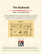 The Badlands Book1- The Duergar Keep