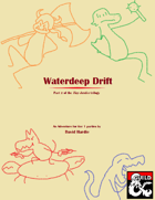 Waterdeep Drift: A Waterdeep Adventure