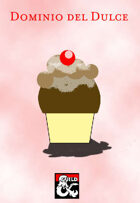 Dominio Divino para Clérigo: El Dulce (Sweets Domain)