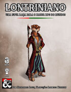 Raça Lontriniana - Uma nova raça para o maior RPG do mundo!