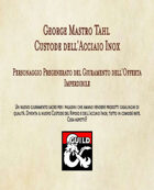 Custode dell'Acciaio Inox