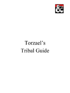 Torzael's Tribal Guide