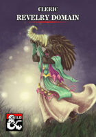 Revelry Domain for Clerics