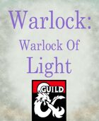 Warlock subclass: Warlock of Light (Destiny inspired)