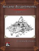 Arcane Assortments Volume I